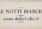 Grafica vintage con scritta Le notti bianche scene dalla 6 alla 11 su sfondo chiaro ispirato alla copertina del racconto di Dostoevskij.